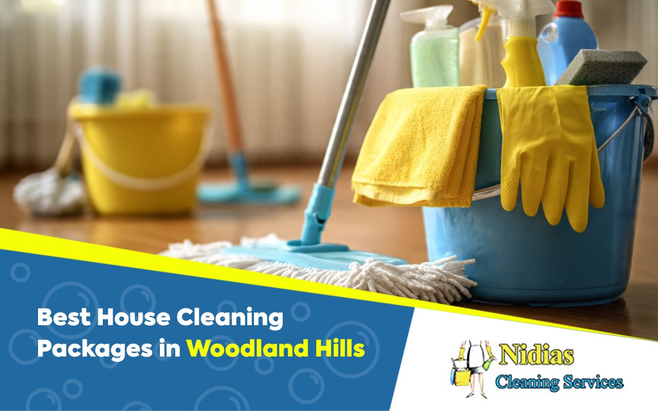 House cleaning services for Woodland Hills (packages) checklist for a clean home routine