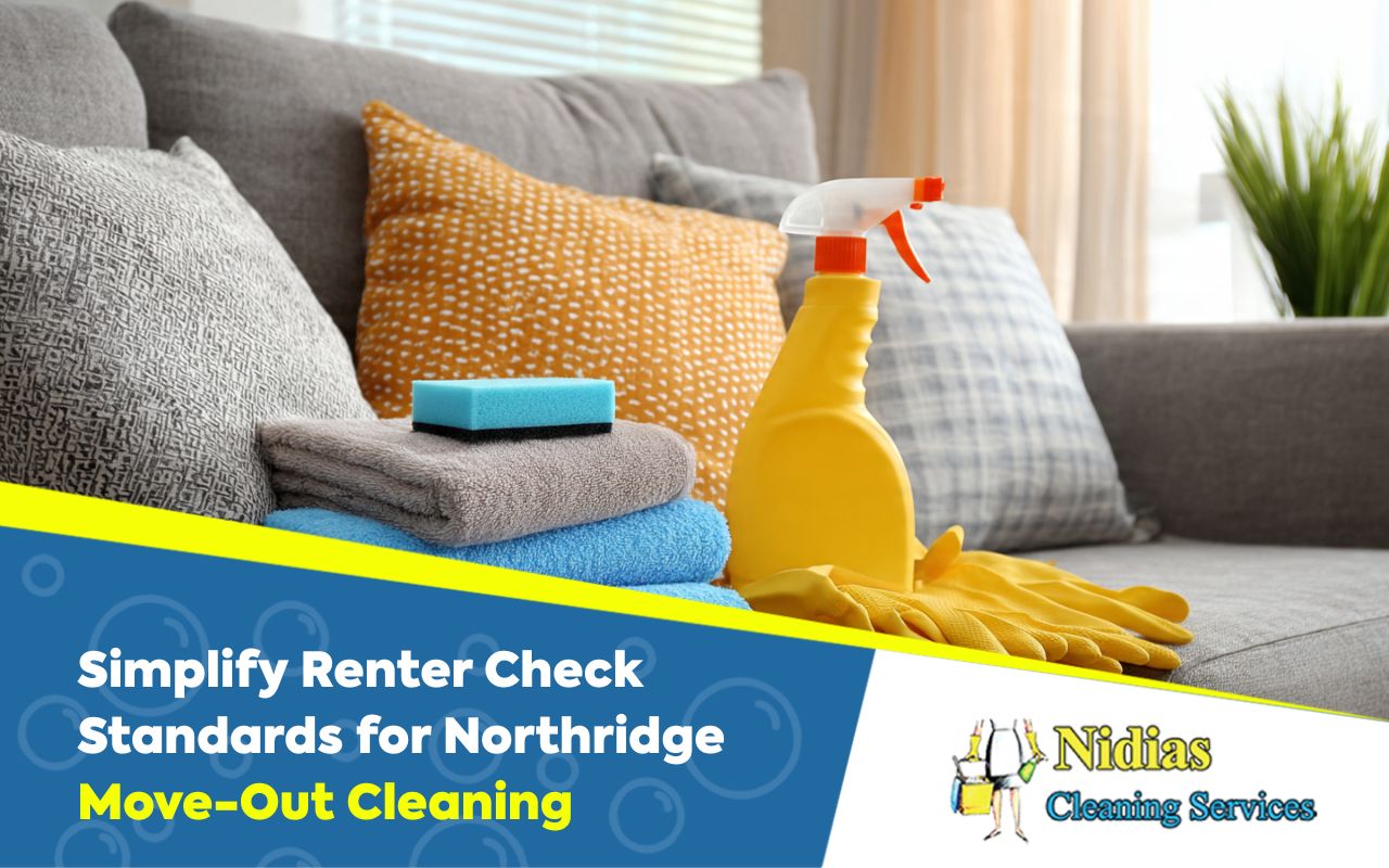 Renter inspection standards Northridge move-out cleaning checklist for a spotless apartment